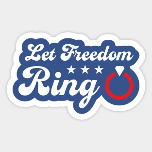 Let Freedom Ring - Memorial Day Bachelorette Party Sticker